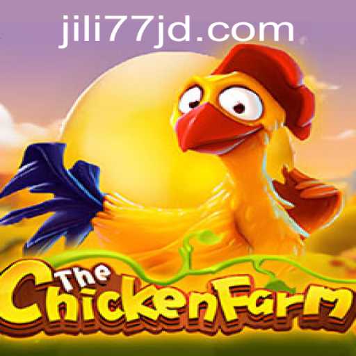 Discovering ChickenFarm: An Exciting Adventure with jili77